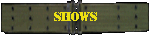 Shows
